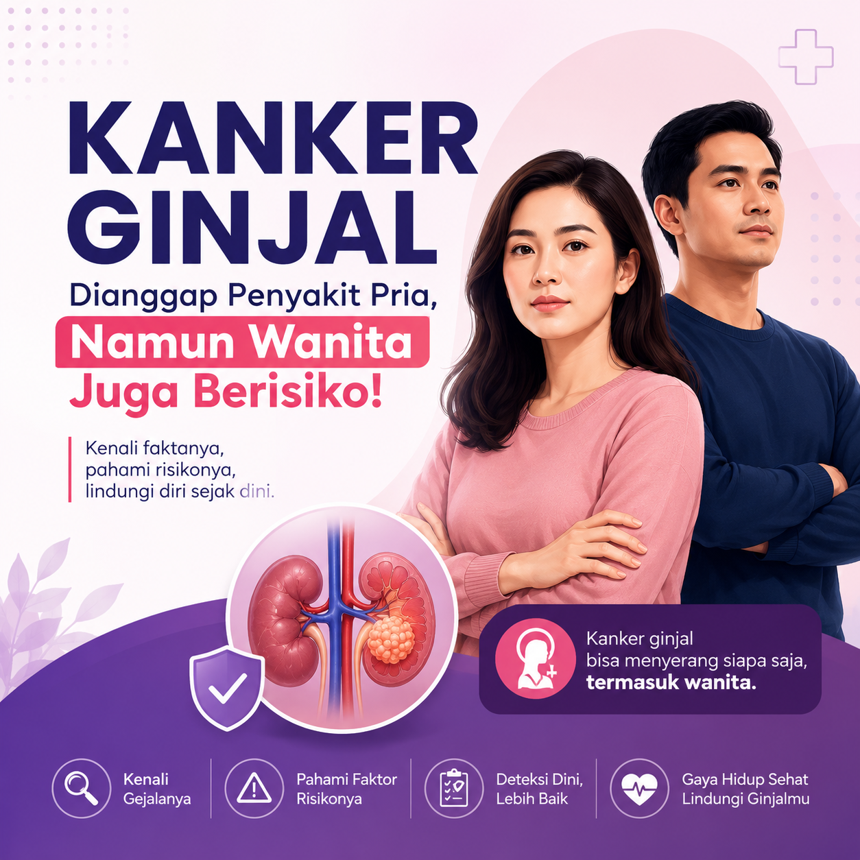 Kanker Ginjal Dianggap Penyakit Pria, Benarkah? Wanita Juga Perlu Waspada